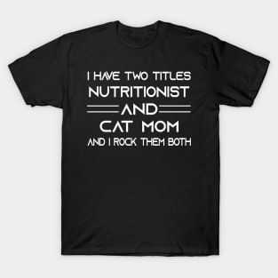 nutritionist T-Shirt